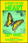 Part of My Heart Left Here: Renewal Messages of Donald A. Green