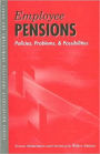 Employee Pensions: Policies, Problems, and Possibilities / Edition 1