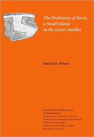 The Prehistory of Nevis, a Small Island in the Lesser Antilles