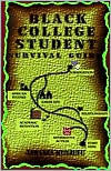 Title: Black College Student Survival Guide, Author: Jawanza Kunjufu