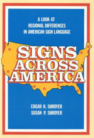 Title: Signs Across America / Edition 1, Author: Edgar H. Shroyer