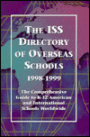 ISS Directory of Overseas Schools, 1997-1998: The Comprehensive Guide to K-12 American and International Schools Worldwide