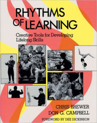 Title: Rhythms of Learning: Creative Tools for Developing Lifelong Skills, Author: Chris Brewer