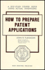 How to Prepare Patent Applications: A Self-Study Course Book Using Actual Inventions