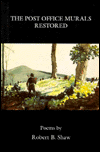 The Post Office Murals Restored: Poems