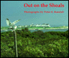 Out on the Shoals: Twenty Years of Photography on the Isles of Shoals