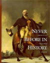 Never Before in History