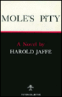 Mole's Pity