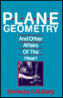 Plane Geometry And Other Affairs Of The Heart