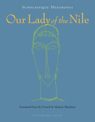 Title: Our Lady of the Nile, Author: Scholastique Mukasonga