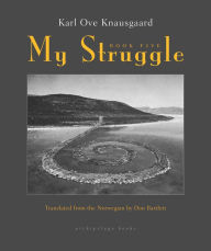 Title: My Struggle, Book 5: Some Rain Must Fall, Author: Karl Ove Knausgaard