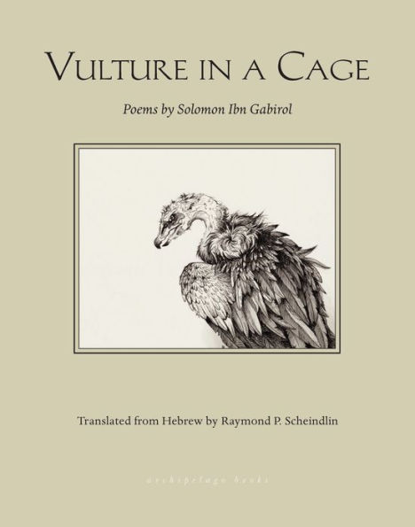 Vulture in a Cage: Poems by Solomon Ibn Gabirol