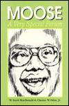 Moose: A Very Special Person