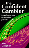 The Confident Gambler
