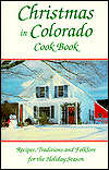 Title: Christmas In Colorado Cookbook, Author: Marie Cahill