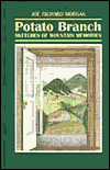 Potato Branch: Sketches of Mountain Memories