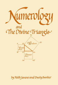 Numerology: and The Divine Triangle