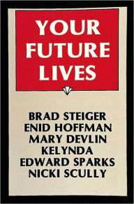 Title: Your Future Lives, Author: Enid Hoffman