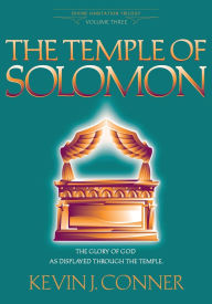 Title: Temple of Solomon: The Glory of God as Displayed Through the Temple, Author: Kevin J Conner