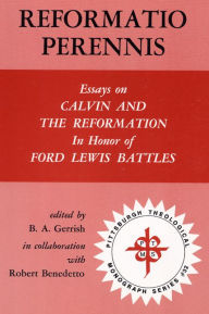 Title: Reformatio Perennis, Author: B A Gerrish