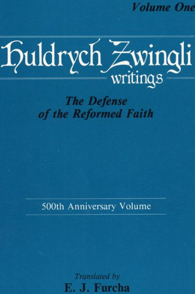 The Defense of the Reformed Faith / Edition 500