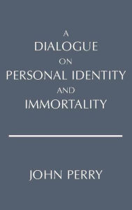 DIALOGUE ON PERSONAL IDENTITY / Edition 1