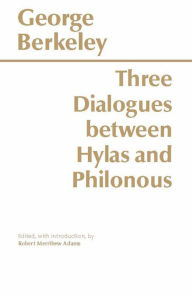 Title: THREE DIALOGUES/HYLAS & PHILONOUS, Author: George Berkeley