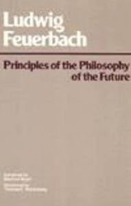 PRINC.OF PHILOSOPHY OF THE FUTURE