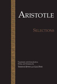Title: Aristotle: Selections / Edition 1, Author: Aristotle