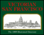 Victorian San Francisco, the 1895 Illustrated Directory