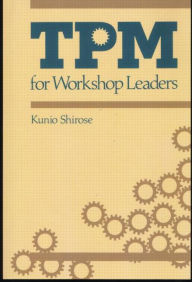 Title: TPM for Workshop Leaders, Author: Shirose Kunio