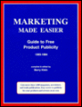 Marketing Made Easier: Guide to Free Product Publicity