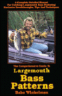 Comprehensive Guide to Largemouth Bass Patterns / Edition 1
