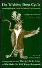 The Wishing Bone Cycle: Narrative Poems from the Swampy Cree Indians