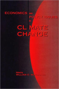 Title: Economics and Policy Issues in Climate Change / Edition 1, Author: William D. Nordhaus