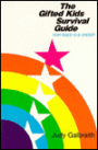 The Gifted Kids Survival Guide (For Ages 10 and Under)