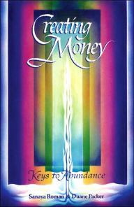 Creating Money: Keys to Abundance