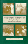 The Story in History: Writing Your Way into the American Experience