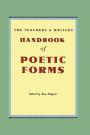 The Teachers and Writers Handbook of Poetic Forms