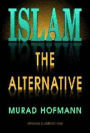 Islam,the Alternative