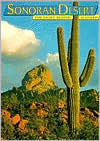 Sonoran Desert: The Story Behind the Scenery