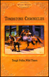 Tombstone Chronicles: Tough Folks, Wild Times (Wild West Volume 5)