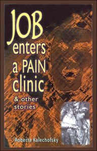 Job Enters a Pain Clinic and Other Stories