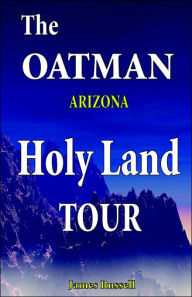 Title: The Oatman Arizona Holy Land Tour, Author: James Russell (3)