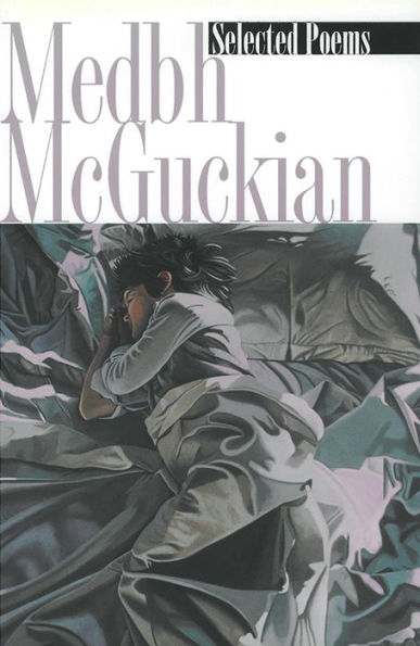 Selected Poems Medbh McGuckian