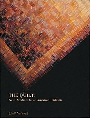 The Quilt: New Directions for an American Tradition