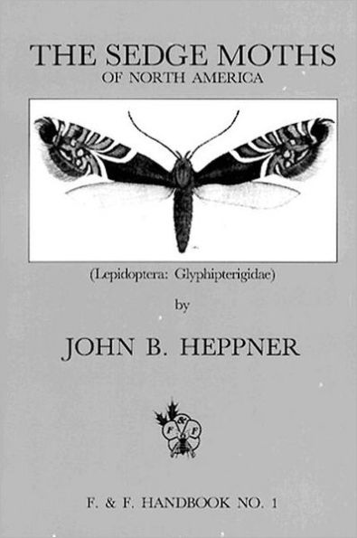 Sedge Moths of North America, The (Lepidoptera: Glyphipterigidae)