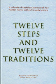 Title: Twelve Steps and Twelve Traditions Trade Edition, Author: Anonymous