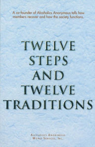Title: Twelve Steps and Twelve Traditions Trade Edition, Author: Anonymous