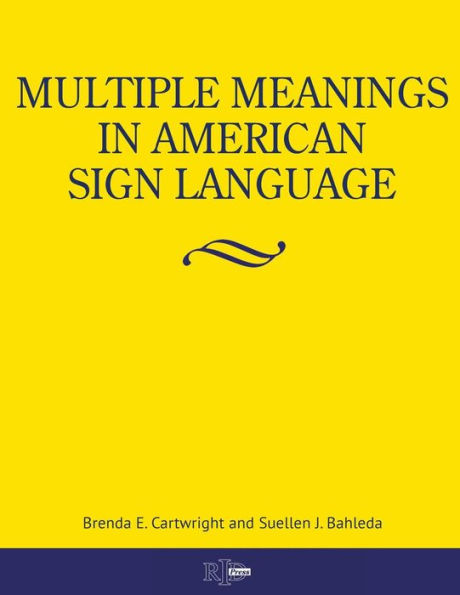 Multiple Meanings in American Sign Language